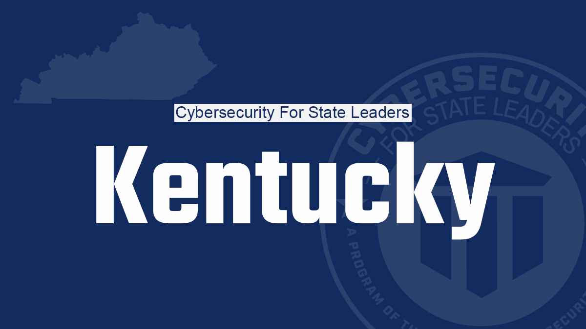 Cybersecurity for State Leaders to Host Live Cyber Training in Kentucky